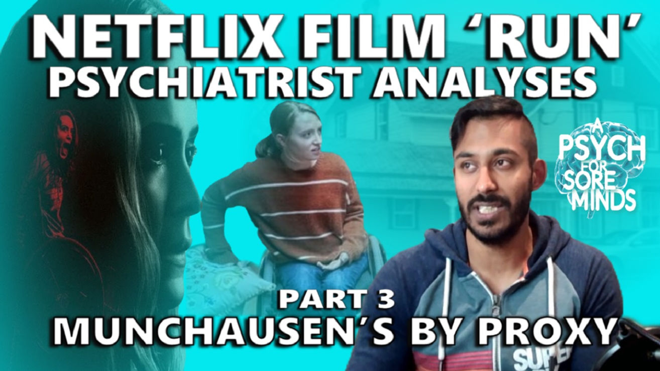 Dr Das Analyses Netflix Film Run | Munchausen's By Proxy (Part 3)
